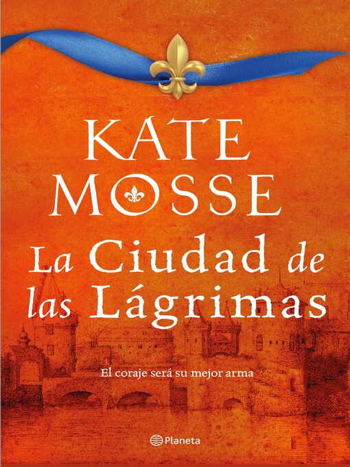 Title details for La ciudad de las lágrimas by Kate Mosse - Available